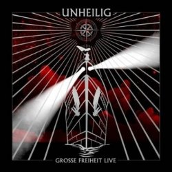 Unheilig - Grosse Freiheit Live (2CD) (2010)